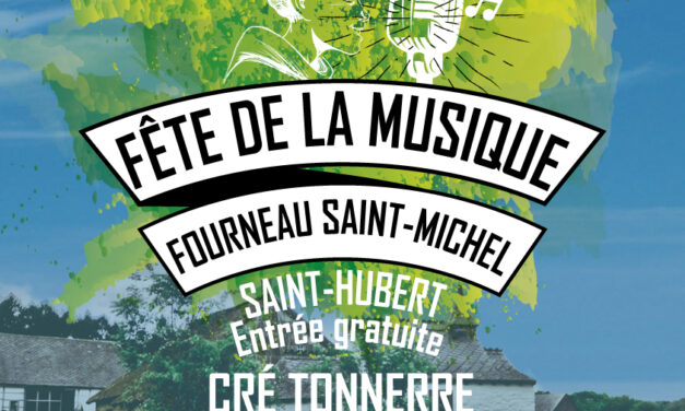 FÊTE DE LA MUSIQUE AU DOMAINE DU FOURNEAU SAINT-MICHEL à Saint-Hubert