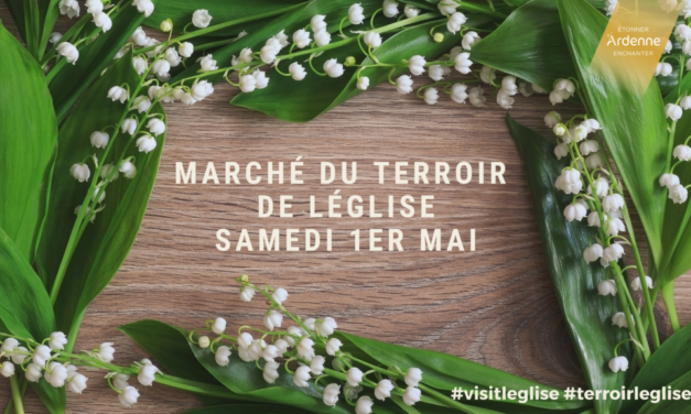 Le Marché du Terroir de Léglise 1 Mai
