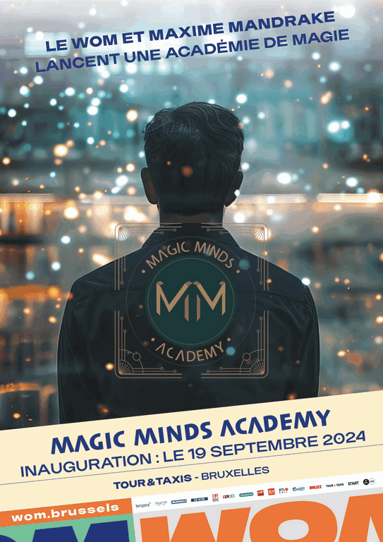 Magic Minds Academy : Lancement d’une Nouvelle Académie de Magie à Bruxelles en collaboration avec Maxime Mandrake.