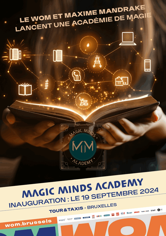 Magic Minds Academy : Lancement d’une Nouvelle Académie de Magie à Bruxelles en collaboration avec Maxime Mandrake.